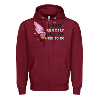 Burgundy you sre exactly where you need to be Zipper Hoodie - MaliasSmallBusiness