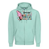 Seafoam you sre exactly where you need to be Zipper Hoodie - MaliasSmallBusiness