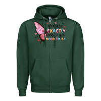 Sports Green you sre exactly where you need to be Zipper Hoodie - MaliasSmallBusiness