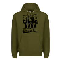 Army Green I Never Dreamed I Would Be A Super Cool Nana Premium Hoodie - Bettercallsaul