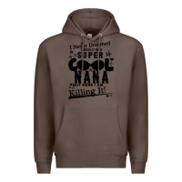 Coffee I Never Dreamed I Would Be A Super Cool Nana Premium Hoodie - Bettercallsaul