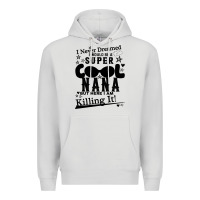 Dove Grey I Never Dreamed I Would Be A Super Cool Nana Premium Hoodie - Bettercallsaul