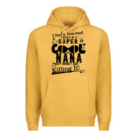 Mustard I Never Dreamed I Would Be A Super Cool Nana Premium Hoodie - Bettercallsaul