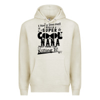Oatmeal Heather I Never Dreamed I Would Be A Super Cool Nana Premium Hoodie - Bettercallsaul