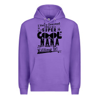 Purple I Never Dreamed I Would Be A Super Cool Nana Premium Hoodie - Bettercallsaul