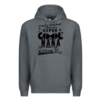 Rock I Never Dreamed I Would Be A Super Cool Nana Premium Hoodie - Bettercallsaul