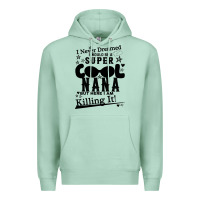 Seafoam I Never Dreamed I Would Be A Super Cool Nana Premium Hoodie - Bettercallsaul
