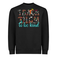 Black teach them to be kind Heavyweight Sweatshirt - JahusDesignShop
