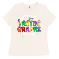 Bone last days auto graphs Ladies Tee - JahusDesignShop