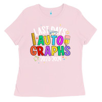 Bubblegum Pink last days auto graphs Ladies Tee - JahusDesignShop