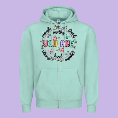 You Are Enough Zipper Hoodie Designed By Maliassmallbusiness