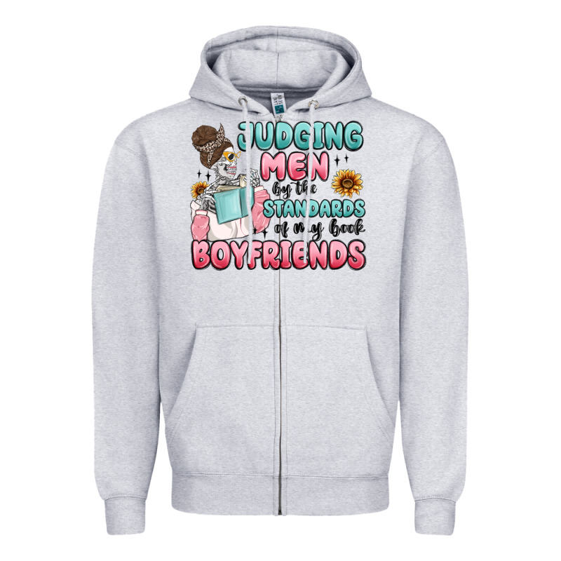 Judging Men By The Standards Of My Book Boyfriends Zipper Hoodie by MaliasSmallBusiness | Teevron