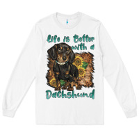 White life is better with a dachshund Long Sleeve Tee - BarkalooDesign