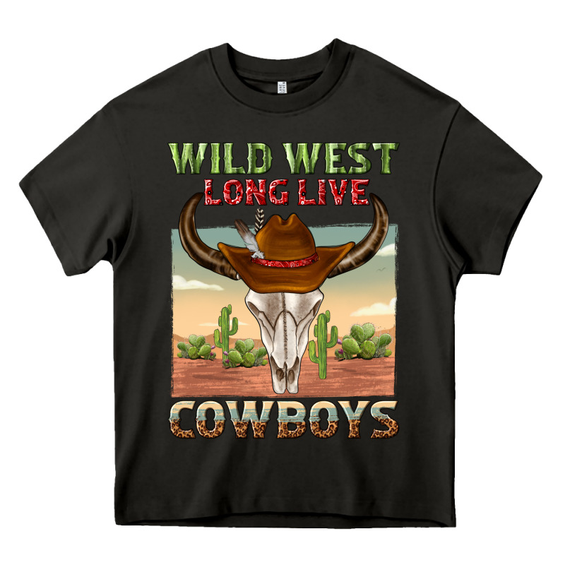 Wild West Long Live Cowboys Heavy Core Tee by texasbilliewilder | Teevron