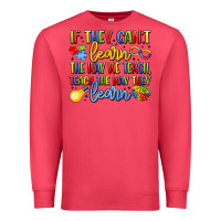Cardinal if they can't learn the way we teach teach the  wa Premium Sweatshirt - LillyAllenDesigns