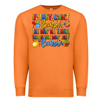Carrot if they can't learn the way we teach teach the  wa Premium Sweatshirt - LillyAllenDesigns
