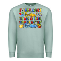 Seafoam if they can't learn the way we teach teach the  wa Premium Sweatshirt - LillyAllenDesigns