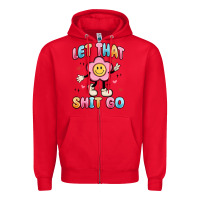 Red let that shit go Zipper Hoodie - MaliasSmallBusiness