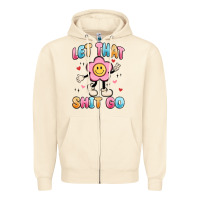 Sandshell let that shit go Zipper Hoodie - MaliasSmallBusiness