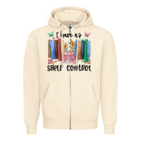 Sandshell i have no shelf control Zipper Hoodie - MaliasSmallBusiness