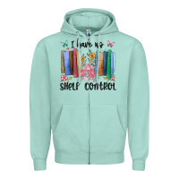 Seafoam i have no shelf control Zipper Hoodie - MaliasSmallBusiness