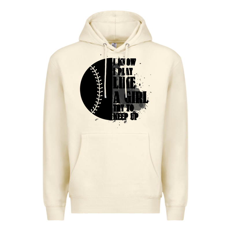 I Know I Play Like A Girl Try To Keep Up Premium Hoodie by Bettercallsaul | Teevron