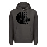 Smoke I Know I Play Like A Girl Try To Keep Up Premium Hoodie - Bettercallsaul