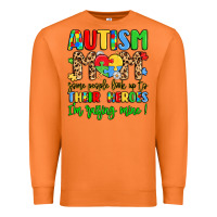 Carrot autism mom some people look up to their heroes Premium Sweatshirt - LillyAllenDesigns