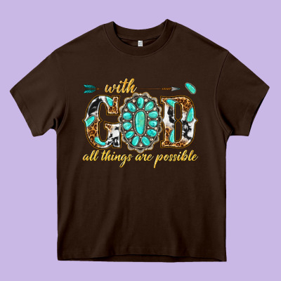 With God All Things Are Possible With Gemstone Heavy Core Tee Designed By Texasbilliewilder