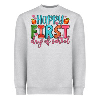 Happy First Day Of School Heavyweight Sweatshirt | Teevron