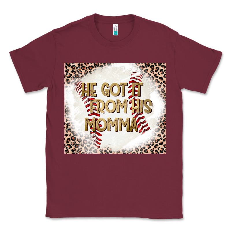 He Got It From His Momma Classic Tee by CowhideDigitalArt | Teevron