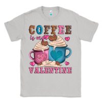 Moon Dust valentines day coffe is my valentine Classic Tee - AdoDesignShop