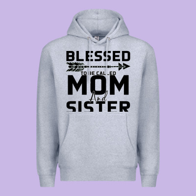 Blessed Mom And Sister Premium Hoodie Designed By Bettercallsaul