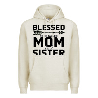 Oatmeal Heather Blessed Mom And Sister Premium Hoodie - Bettercallsaul