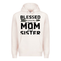 Pale Pink Blessed Mom And Sister Premium Hoodie - Bettercallsaul