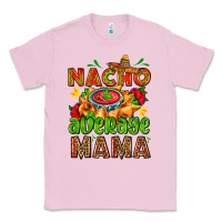 Bubblegum Pink nacho average mama with nacho Classic Tee - AdoDesignShop