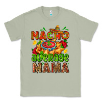 Matcha nacho average mama with nacho Classic Tee - AdoDesignShop