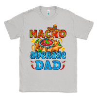 Moon Dust nacho average dad with nacho Classic Tee - AdoDesignShop