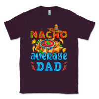 Plum nacho average dad with nacho Classic Tee - AdoDesignShop