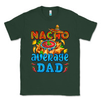 Sports Green nacho average dad with nacho Classic Tee - AdoDesignShop