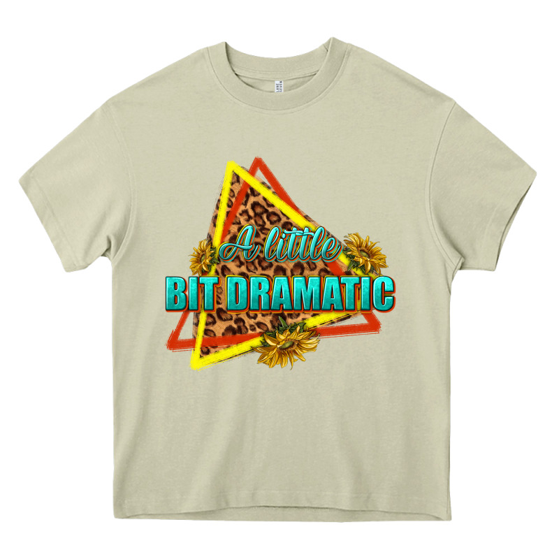 A Little Bit Dramatic Heavy Core Tee by texasbilliewilder | Teevron