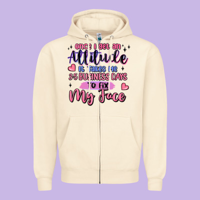 Once I Get An Attitude Zipper Hoodie Designed By Maliassmallbusiness