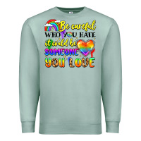 Seafoam be careful who you hate it could be someone you Premium Sweatshirt - LillyAllenDesigns