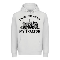 Dove Grey I D Rather Be On My Tractor Premium Hoodie - Bettercallsaul