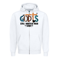 White god is still waiting your story Zipper Hoodie - MaliasSmallBusiness