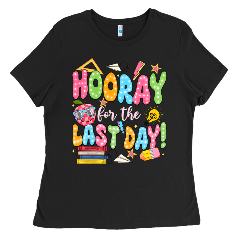 Hooray For The Last Day White Ladies Tee by JahusDesignShop | Teevron