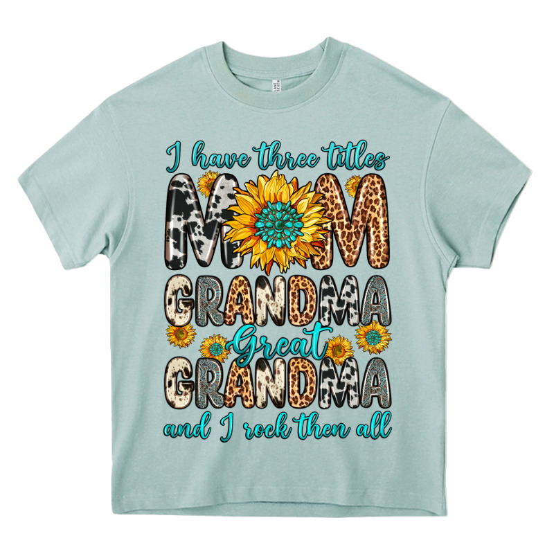 I Have Three Tittles Mom Grandma Great Grandma Heavy Core Tee by Zillion Design Studio | Teevron