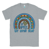 Heather Grey in april we wear blue autism awareness leopard rainbow Classic Tee - Artiststas