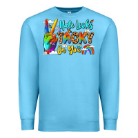 Ocean Blue hate looks tacky on you Premium Sweatshirt - LillyAllenDesigns