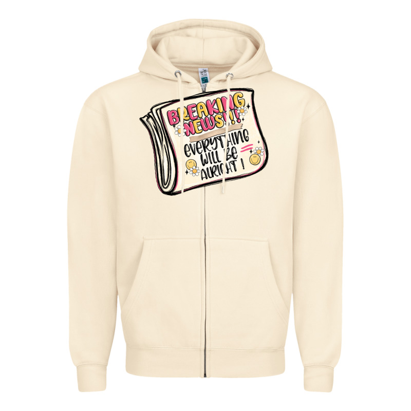 Breaking News Everything Will Be Alright Zipper Hoodie by MaliasSmallBusiness | Teevron